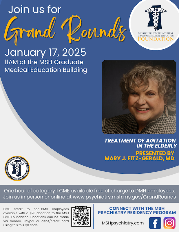 Grand Rounds | Mississippi State Hospital Psychiatry Residency Program
